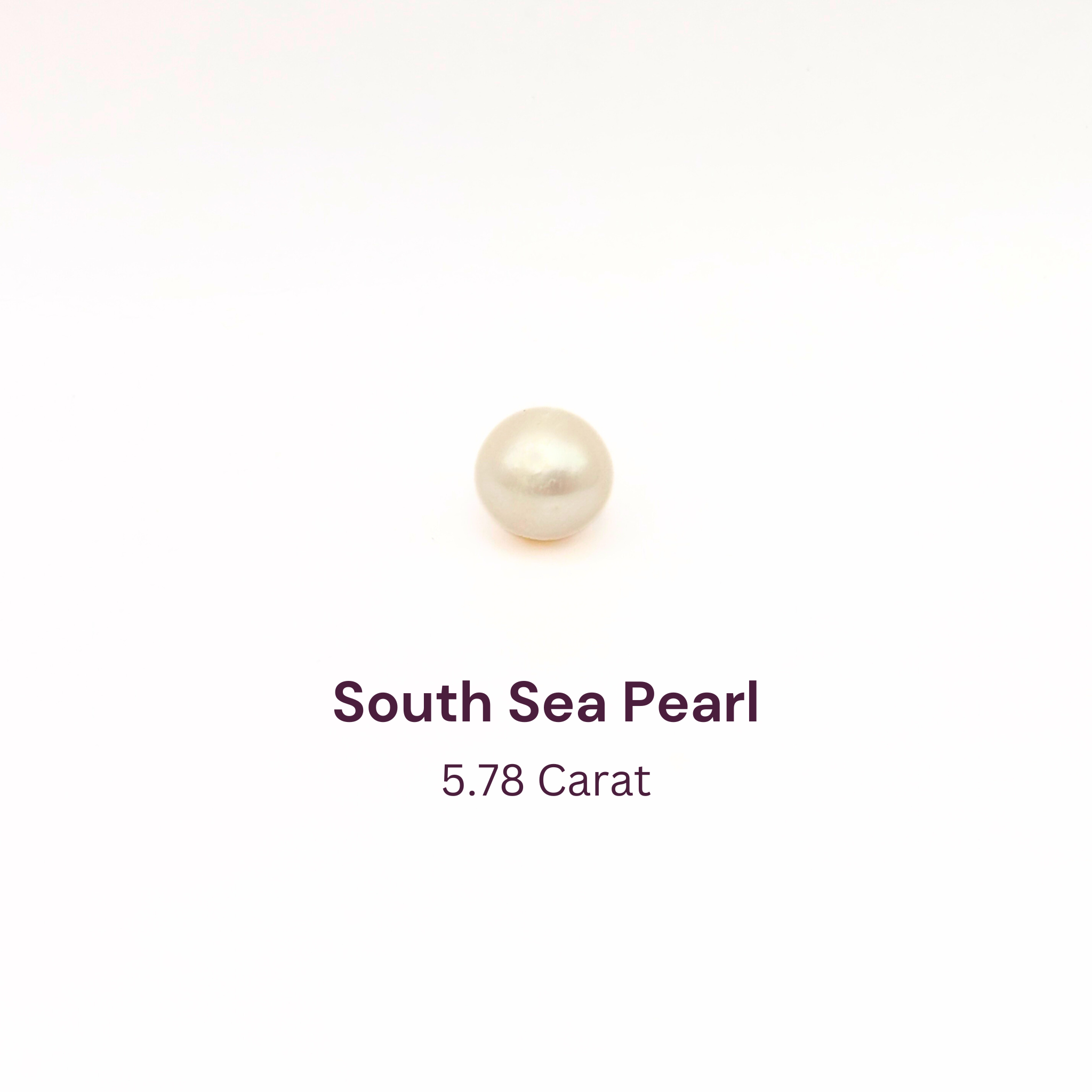 5.78 Carat Natural South Sea Pearl - Sachcha Moti